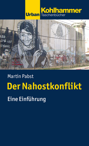 Der Nahostkonflikt von Pabst,  Martin