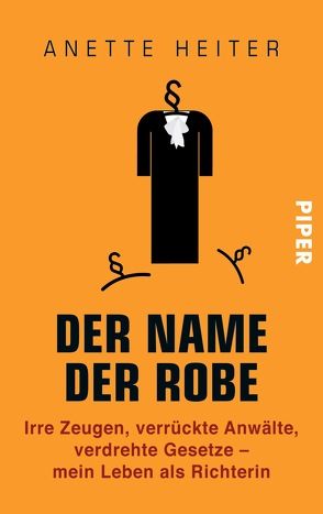 Der Name der Robe von Heiter,  Anette