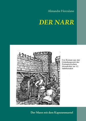 Der Narr von Freiherr von Angern,  Rui Arno, Herculano,  Alexandre