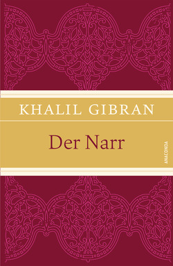 Der Narr von Gibran,  Khalil, Landgraf,  Kim