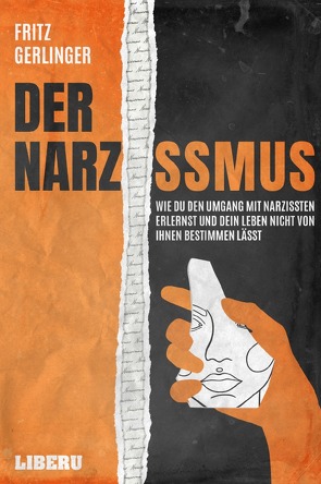 Der Narzissmus von Gerlinger,  Fritz