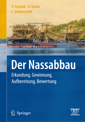 Der Nassabbau von Drebenstedt,  Carsten, Gruhn,  Günter, Patzold,  Volker