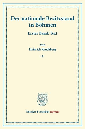 Der nationale Besitzstand in Böhmen. von Rauchberg,  Heinrich