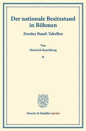 Der nationale Besitzstand in Böhmen. von Rauchberg,  Heinrich