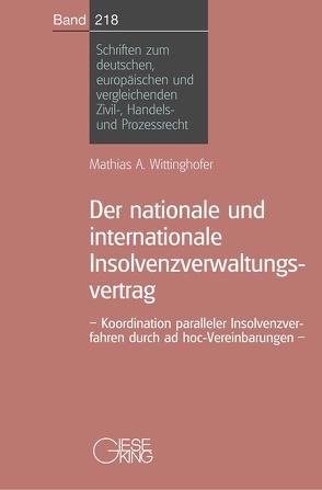 Der nationale und internationale Insolvenzverwaltungsvertrag von Wittinghofer,  Mathias