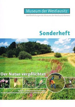 Der Natur verpflichtet von Schrack,  Matthias