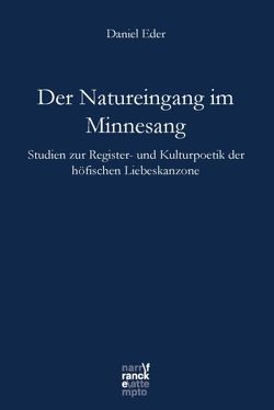 Der Natureingang im Minnesang von Eder,  Daniel