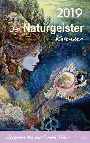 Der Naturgeister-Kalender 2019 von Stern,  Carolin, Wall,  Josephine