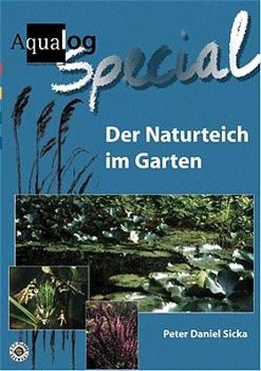 Der Naturteich im Garten von Sicka,  Peter D