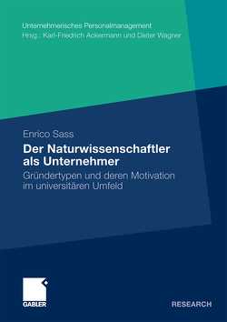 Der Naturwissenschaftler als Unternehmer von Sass,  Enrico