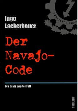 Der Navajo-Code von Lackerbauer,  Ingo