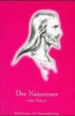 Der Nazarener: Eine Vision von Zupan,  Sven