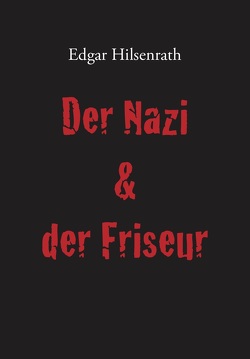 Der Nazi & der Friseur von Hilsenrath,  Edgar