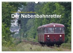 Der Nebenbahnretter (Wandkalender 2024 DIN A3 quer), CALVENDO Monatskalender von Jan van Dyk,  bahnblitze.de: