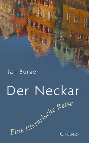 Der Neckar von Bürger,  Jan