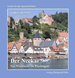 Der Neckar – Von Mannheim bis Plochingen von Banzhaf,  Wolfgang, Kleinbub,  Jörn