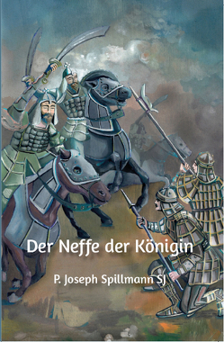 Der Neffe der Königin von Spillmann,  Josef