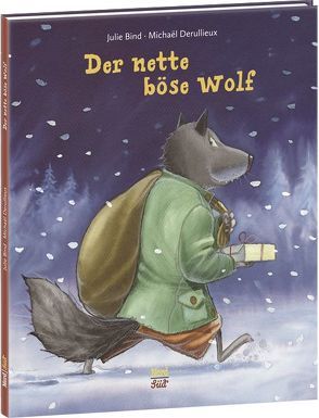 Der nette böse Wolf von Bind,  Julie, Derullieux,  Michaël