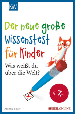 Der neue große Wissenstest für Kinder von Bauer,  Antonia, Mueller,  Daniel