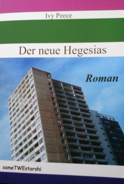 Der neue Hegesias von Peece,  Ivy