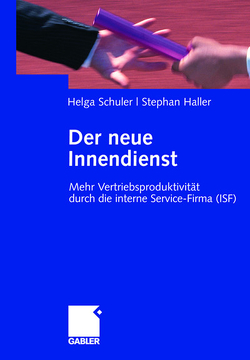 Der neue Innendienst von Haller,  Stephan, Schuler,  Helga