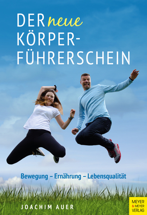 Der neue Körperführerschein von Auer,  Joachim