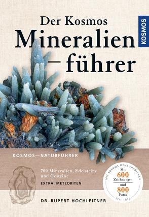 Der neue Kosmos-Mineralienführer von Hochleitner,  Rupert