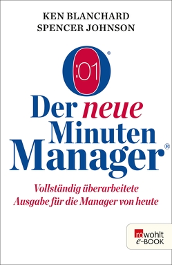 Der neue Minuten Manager von Blanchard,  Kenneth, Gieselbusch,  Hermann, Johnson,  Spencer, Joost,  Gitta, Mania,  Hubert