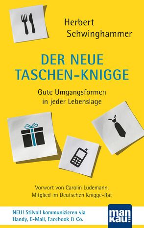 Der neue Taschen-Knigge von Schwinghammer,  Herbert