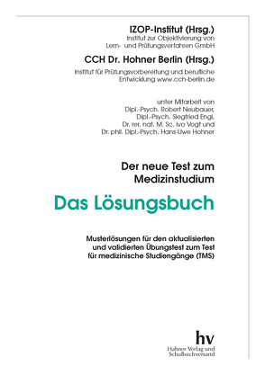 Der neue Test zum Medizinstudium – Das Lösungsbuch von Hohner,  Hans U