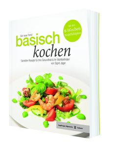 Der neue Trend: Basisch kochen von Jäger,  Sigrid