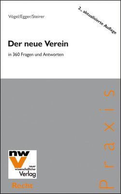 Der neue Verein in 360 Fragen und Antworten von Egger,  Petra, Steirer,  Wolfgang, Vögel,  Peter