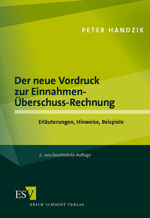 Der neue Vordruck zur Einnahmen-Überschuss-Rechnung von Handzik,  Peter