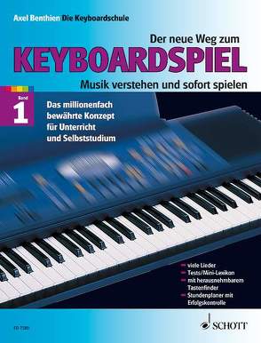 Der neue Weg zum Keyboardspiel von Benthien,  Axel