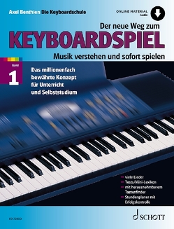 Der neue Weg zum Keyboardspiel von Benthien,  Axel