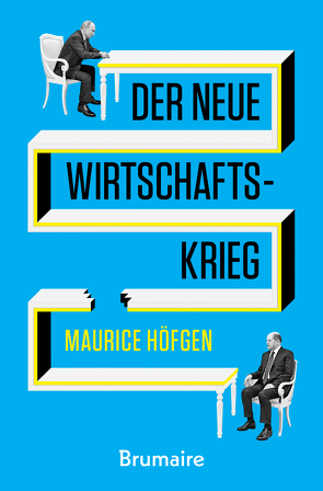 Der neue Wirtschaftskrieg von Höfgen,  Maurice