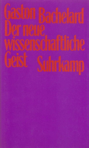 Der neue wissenschaftliche Geist von Bachelard,  Gaston, Bischoff,  Michael