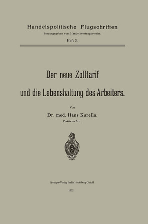 Der neue Zolltarif und die Lebenshaltung des Arbeiters. von Kurella,  Hans