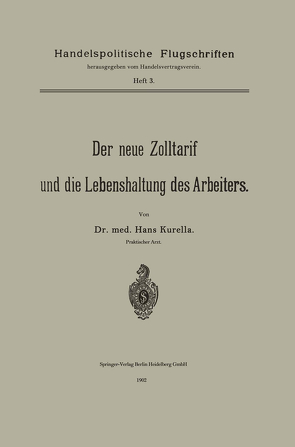 Der neue Zolltarif und die Lebenshaltung des Arbeiters. von Kurella,  Hans