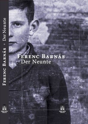 Der Neunte von Barnás,  Ferenc, Zador,  Eva