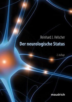 Der neurologische Status von Helscher,  Reinhard J.