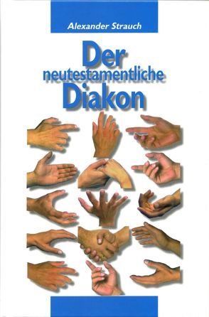 Der neutestamentliche Diakon von Strauch,  Alexander