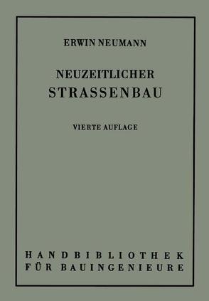 Der neuzeitliche Straßenbau von Freising,  Fritz, Neumann,  Erwin, Otzen,  R.