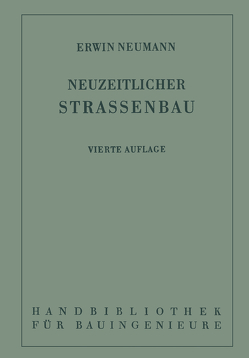 Der neuzeitliche Straßenbau von Freising,  Fritz, Neumann,  Erwin, Otzen,  Robert