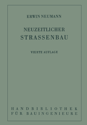 Der neuzeitliche Straßenbau von Freising,  Fritz, Neumann,  Erwin, Otzen,  Robert