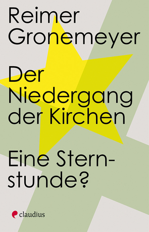 Der Niedergang der Kirchen von Gronemeyer,  Reimer