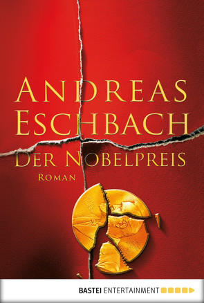 Der Nobelpreis von Eschbach,  Andreas