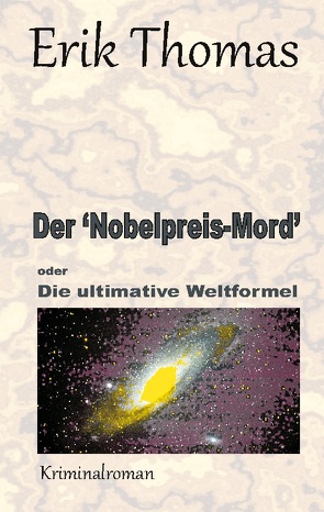 Der ‚Nobelpreis-Mord‘ von Thomas,  Erik