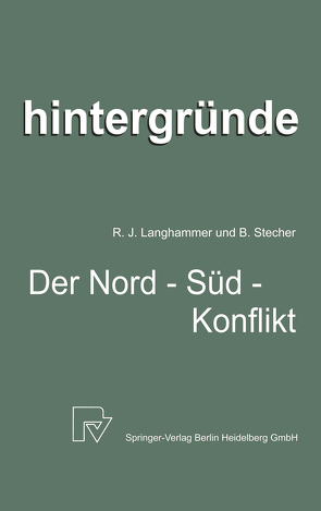 Der Nord-Süd-Konflikt von Langhammer,  R., Stecher,  B.