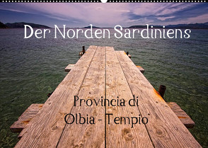 Der Norden Sardiniens (Wandkalender 2022 DIN A2 quer) von ppicture